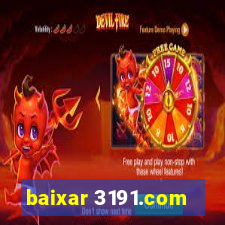 baixar 3191.com